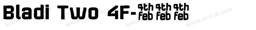 Bladi Two 4F字体转换